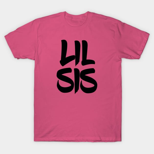 Lil Sis T-Shirt by LefTEE Designs